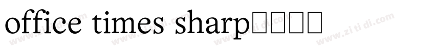 office times sharp字体转换
